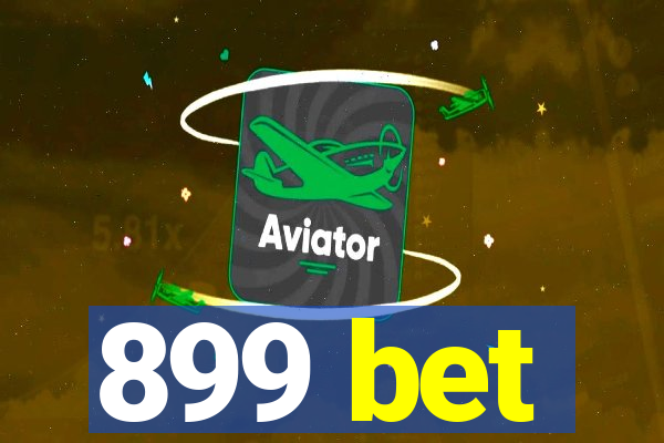 899 bet